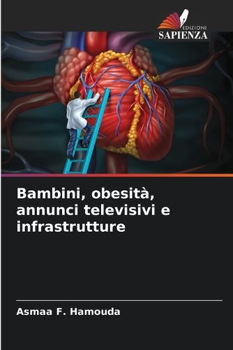 Cover image for Bambini, obesita, annunci televisivi e infrastrutture