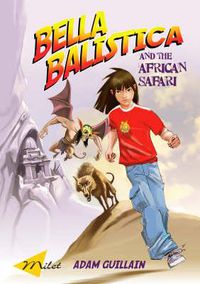 Cover image for Bella Balistica And The African Safari