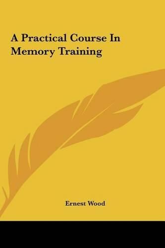 Cover image for A Practical Course in Memory Training