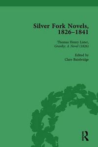 Cover image for Silver Fork Novels, 1826-1841 Vol 1