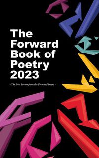 Cover image for The Forward Book of Poetry 2023