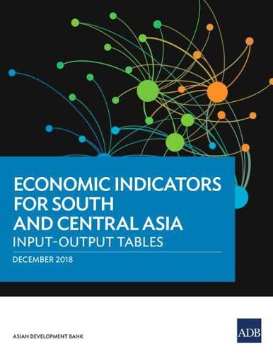 Cover image for Economic Indicators for South and Central Asia: Input-Output Tables