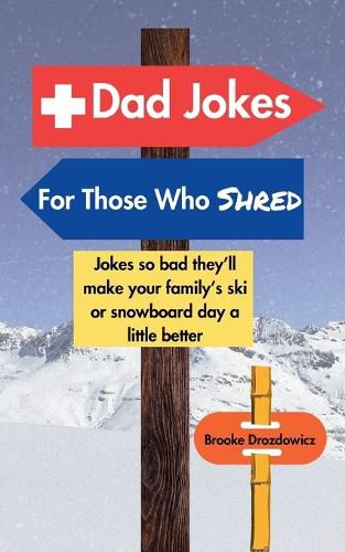 Cover image for Dad Jokes for Those Who Shred