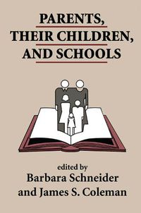 Cover image for Parents, Their Children, And Schools