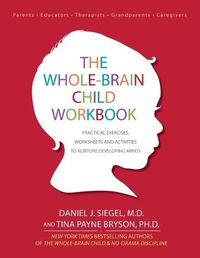 Cover image for The Whole-Brain Child Workbook