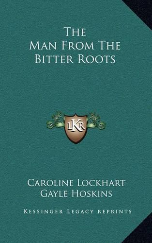 Cover image for The Man from the Bitter Roots