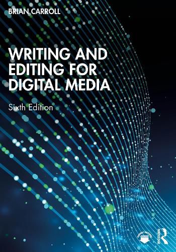 Cover image for Writing and Editing for Digital Media