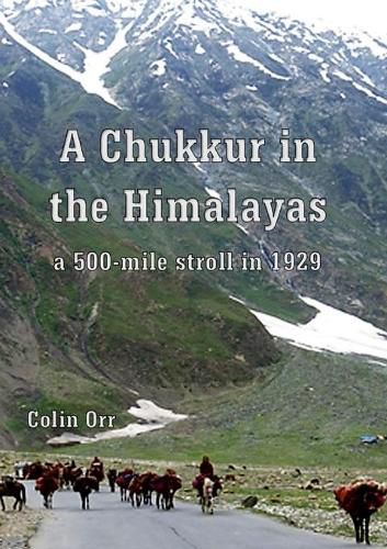 Cover image for A Chukkur in the Himalayas