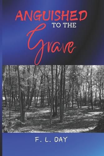 Cover image for Anguished to the Grave