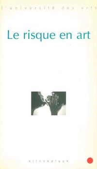 Cover image for Le Risque En Art