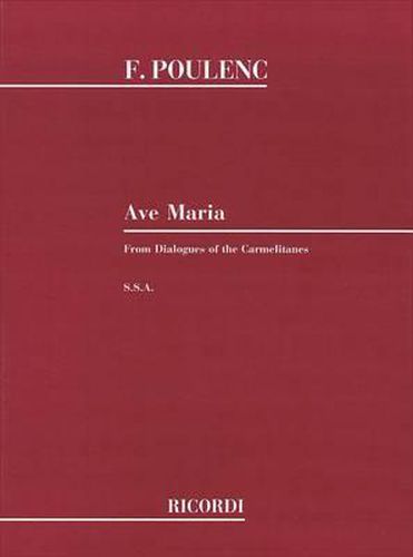 Cover image for Ave Maria: From Dialogues of the Carmelitanes