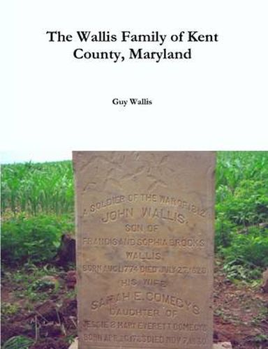 Cover image for The Wallis Family of Kent County, Maryland