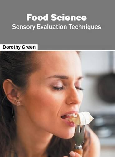 Cover image for Food Science: Sensory Evaluation Techniques