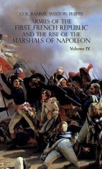 Cover image for Armies of the First French Republic and the Rise of the Marshals of Napoleon I