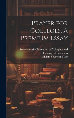 Cover image for Prayer for Colleges. A Premium Essay