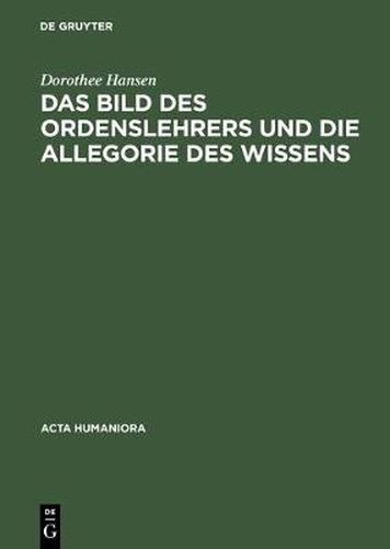 Cover image for Das Bild des Ordenslehrers und die Allegorie des Wissens