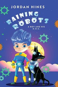 Cover image for Raining Robots