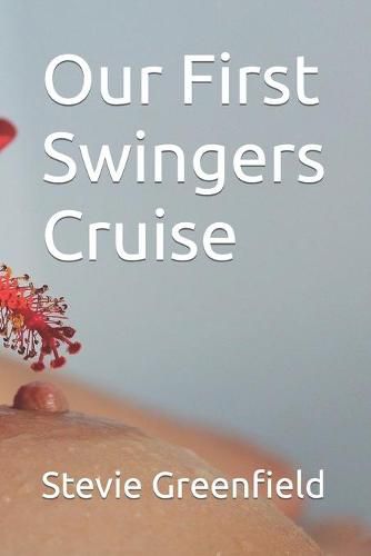 Cover image for Our First Swingers Cruise