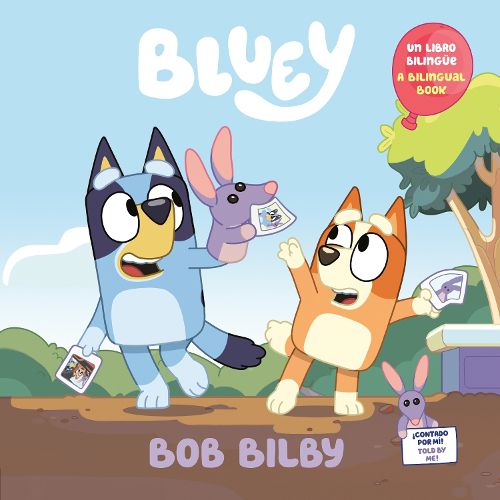 Bob Bilby: Un libro bilinguee de Bluey
