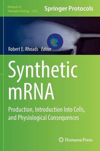 Cover image for Synthetic mRNA: Production, Introduction Into Cells, and Physiological Consequences