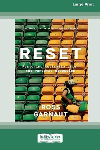 Reset: Restoring Australia after the Pandemic Recession [16pt Large Print Edition]