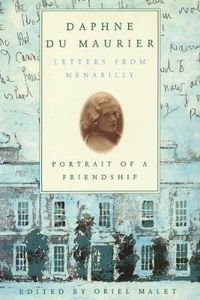 Cover image for Daphne du Maurier: Letters from Menabilly Portrait of a Friendship