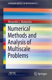 Cover image for Numerical Methods and Analysis of Multiscale Problems