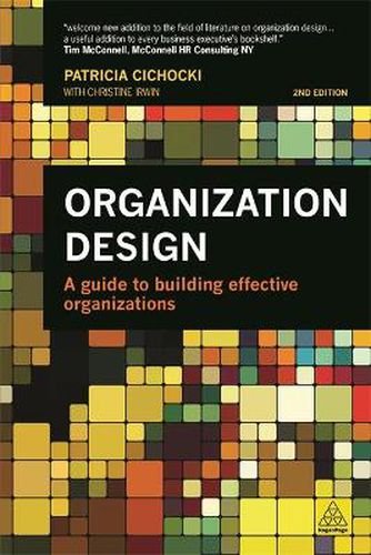 Cover image for Organization Design: A Guide to Building Effective Organizations