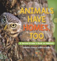 Cover image for Animals Have Homes, Too