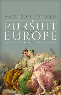 Cover image for The Pursuit of Europe: A History