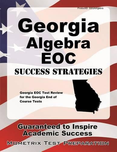 Cover image for Georgia Algebra Eoc Success Strategies Study Guide: Georgia Eoc Test Review for the Georgia End of Course Tests