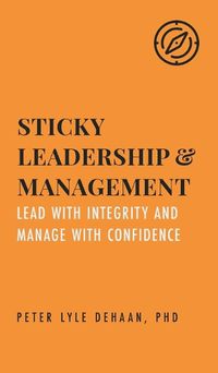 Cover image for Sticky Leadership and Management