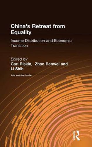 Cover image for China's Retreat from Equality: Income Distribution and Economic Transition