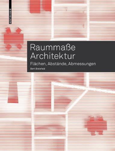 Cover image for Raummasse Architektur: Flachen, Abstande, Abmessungen