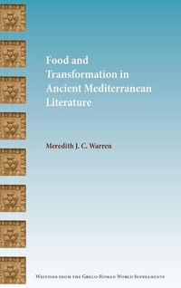 Cover image for Food and Transformation in Ancient Mediterranean Literature