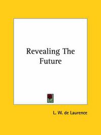 Cover image for Revealing the Future