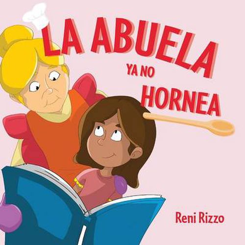 Cover image for La Abuela YA No Hornea