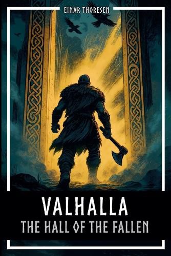 Cover image for Valhalla - The Hall of the Fallen