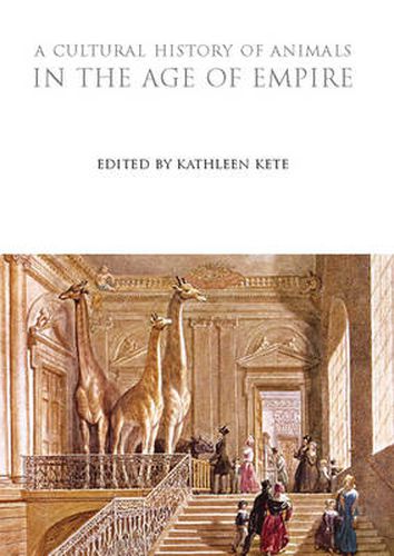 Cover image for A Cultural History of Animals in the Age of Empire