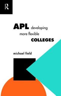 Cover image for APL: Developing more flexible colleges