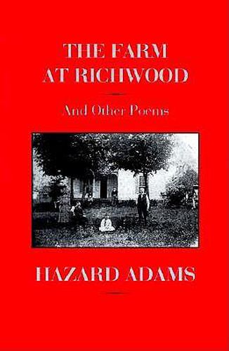 Cover image for The Farm at Richwood and Other Poems