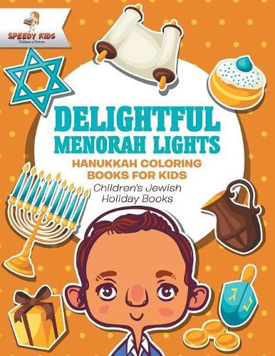 Cover image for Delightful Menorah Lights - Hanukkah Coloring Books for Kids Children's Jewish Holiday Books