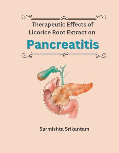 Cover image for Therapeutic Effects of Licorice Root Extract on Pancreatitis