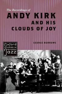 Cover image for The Recordings of Andy Kirk and his Clouds of Joy