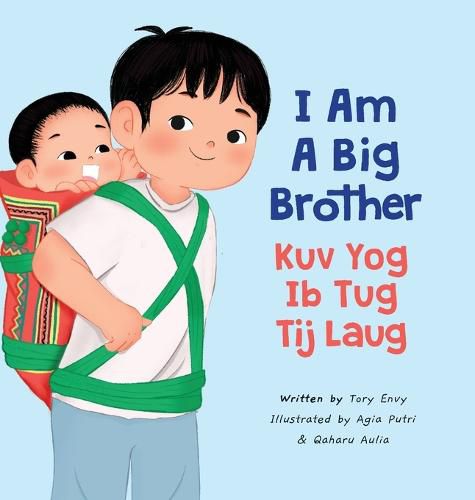 Cover image for I Am A Big Brother - Kuv Yog Ib Tug Tij Laug