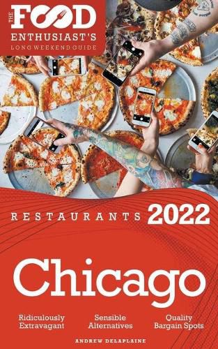 Cover image for 2022 Chicago Restaurants - The Food Enthusiast's Long Weekend Guide