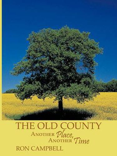 Cover image for The Old County: Another Place, Another Time