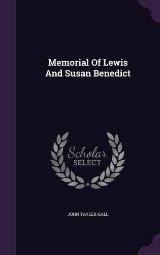 Cover image for Memorial of Lewis and Susan Benedict