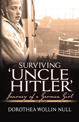 Cover image for Surviving 'Uncle Hitler': Journey of a German Girl