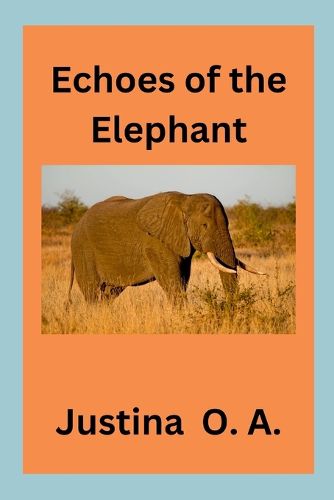 Cover image for Echoes of the Elephant